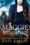 [Maggie MacKay, Magical Tracker 07] • Maggie Reloaded